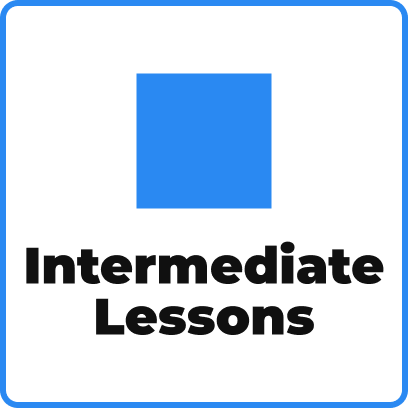 Intermediate Lessons